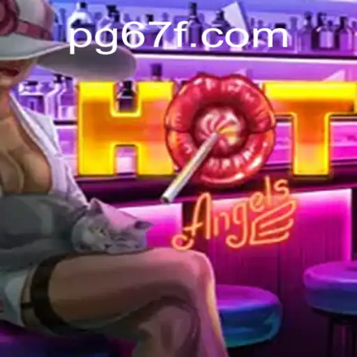 Discover HotAngels: The Thrilling Casino Game on 67F.COM - Oficial Slots Brasil