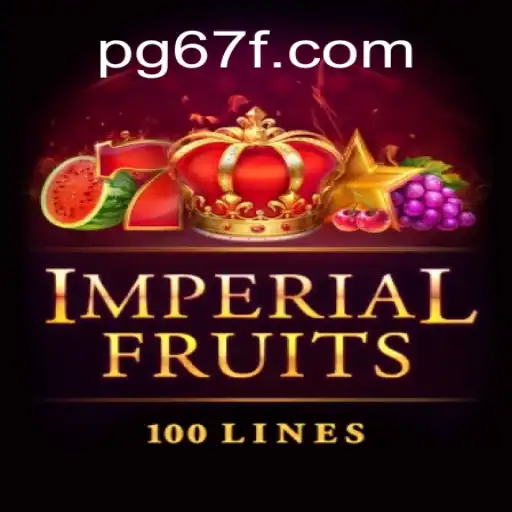 Discover ImperialFruits100: The Leading Slot Game on 67F.COM Platform in Brazil