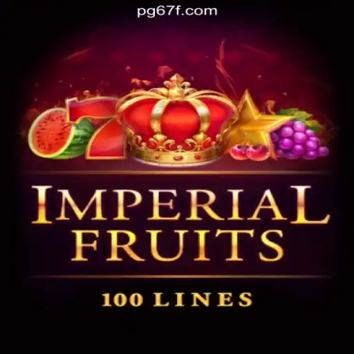 Discover ImperialFruits100: The Leading Slot Game on 67F.COM Platform in Brazil