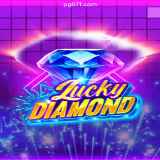 Exploring the Thrills of LuckyDiamond on 67F.COM Platform: Brazil's Premier Slot Destination