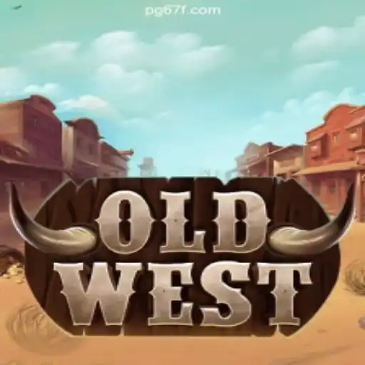 OldWest: The Ultimate Gaming Experience on 67F.COM platform-Oficial Slots Brasil #1